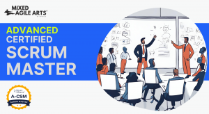 Advanced Certified Scrum Master Training A-CSM ACSM